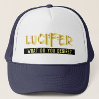 Lucifer, was Sie Hut wünschen