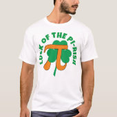LUCK DES PI RISH St Patrick's Day Pi Day T-Shirt (Vorderseite)