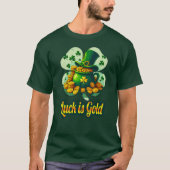 Luck Is Gold St Patrick’s Day - camiseta T-Shirt (Vorderseite)
