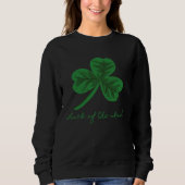 Luck of the Irish Sweatshirt (Vorderseite)