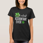 Luckiest Accountant Ever Accounting CPA St Patrick T-Shirt (Vorderseite)