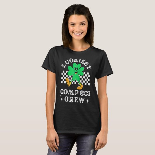 Luckiest Comp Sci Crew Computer Science Coder St P T-Shirt (Vorne ganz)