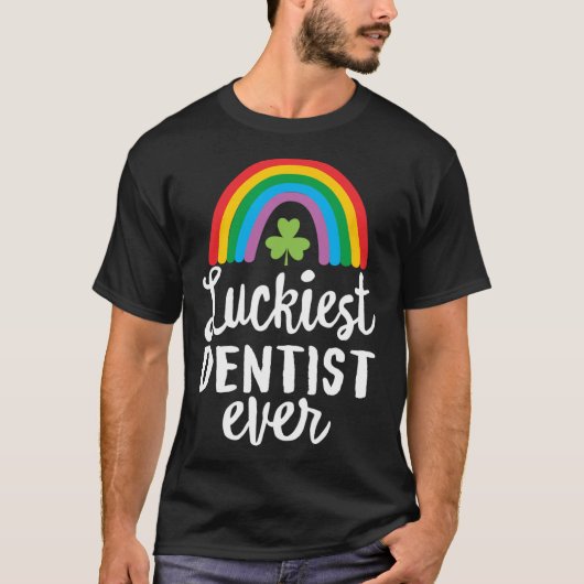 Luckiest Dentist Ever St Patrick Day Shamrocks  T-Shirt (Vorderseite)