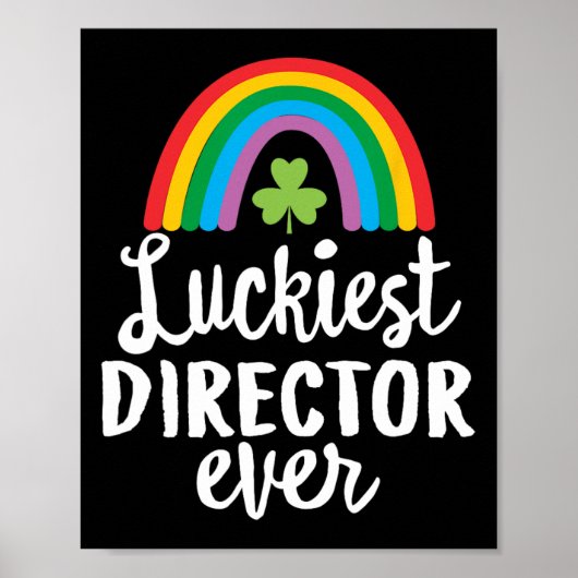 Luckiest Director Ever St Patrick Day Shamrocks  Poster (Vorne)