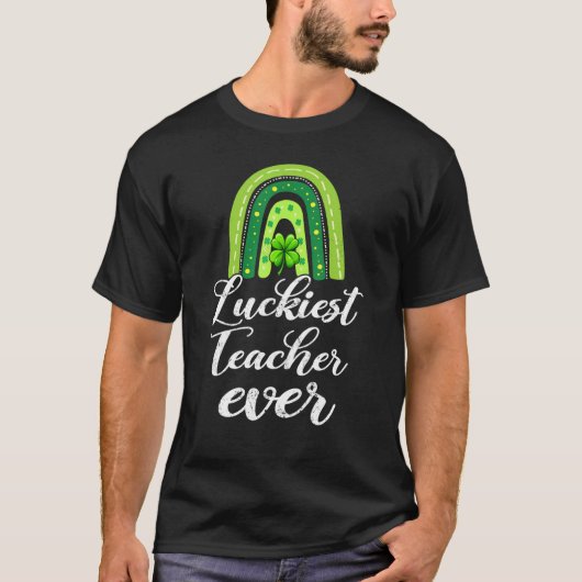 Luckiest Teacher Ever Rainbow St Patricks Day 2 T-Shirt (Vorderseite)