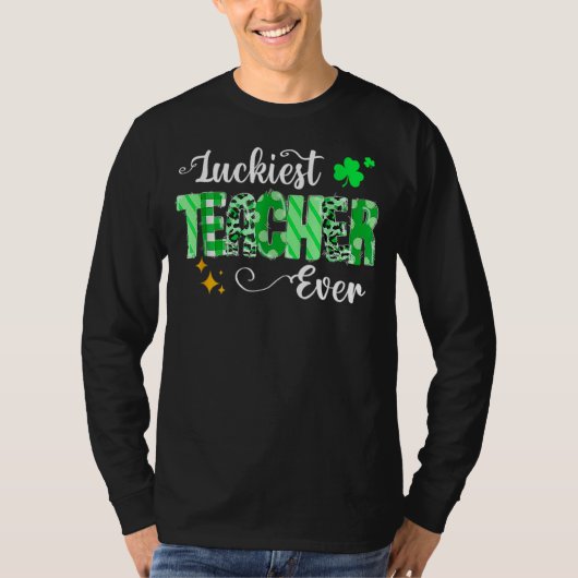 Luckiest Teacher Ever Shamrock Teacher St Patricks T-Shirt (Vorderseite)