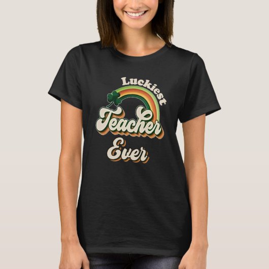 Luckiest Teacher Ever St Patricks Day School Retro T-Shirt (Vorderseite)
