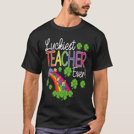Luckiest Teacher Ever St Patricks Day School T-Shirt (Vorderseite)