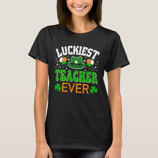 Luckiest Teacher Ever  St Patricks Day T-Shirt (Vorderseite)