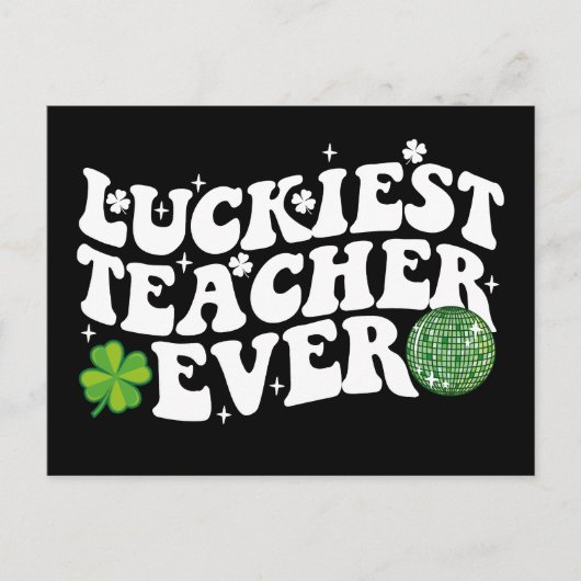 Luckiest Teacher je Disco Kleeblatt Postkarte (Vorderseite)