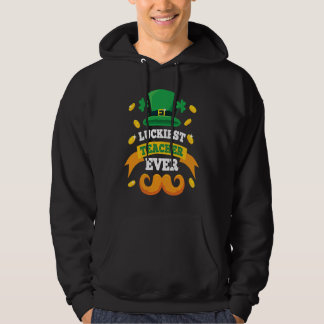 Luckiest Teacher St Patricks Day Love Green Irish  Hoodie