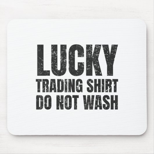 Lucking Trading Shirt Funny Stock Market Traders G Mousepad (Vorne)