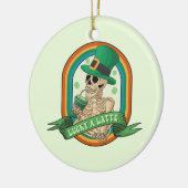 Lucky A Latte Keramik Ornament (Links)