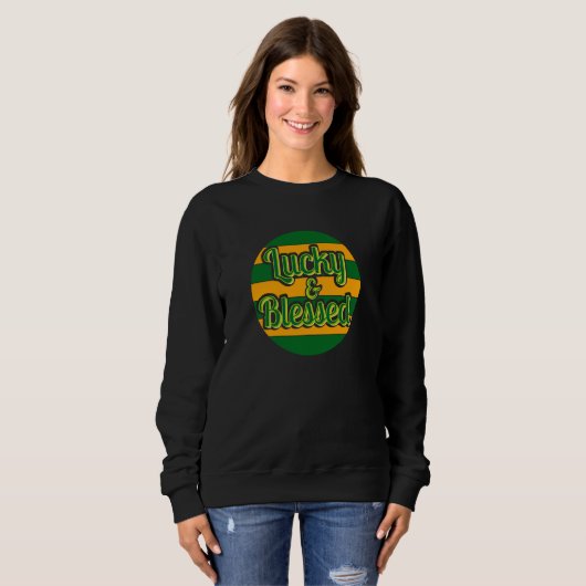Lucky and Blessed C Shamrock  1 Sweatshirt (Vorne ganz)