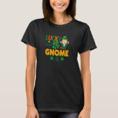 Lucky and I Gnome It C Shamrock T-Shirt (Vorderseite)