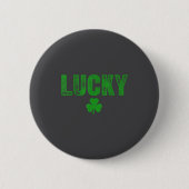 Lucky And Lucky Forer St Patricks Day Button (Vorderseite)