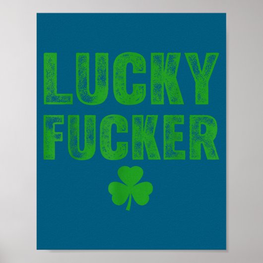 Lucky And Lucky Forer St Patricks Day  Poster (Vorne)