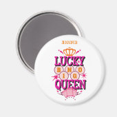 Lucky Bingo Queen /editierbarer Name Magnet (Vorderseite/Rückseite)