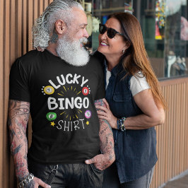 Lucky Bingo Shirt Funny Bingo Lovers