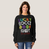 Lucky Bocce Ball Bocce Ball Player Sweatshirt (Vorne ganz)
