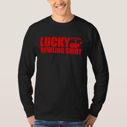 Lucky Bowling Do Not Wash Funny Quote For Bowlers  T-Shirt (Vorderseite)