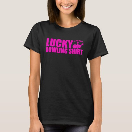 Lucky Bowling Do Not Wash Funny Quote For Bowlers T-Shirt (Vorderseite)