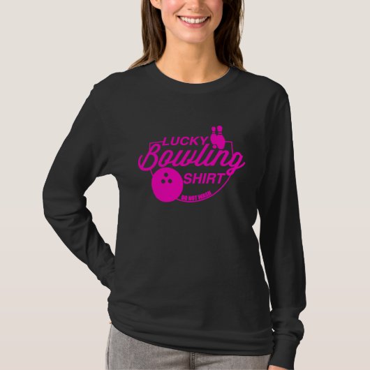 Lucky Bowling Do Not Wash Funny Quote For Bowlers  T-Shirt (Vorderseite)