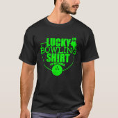 Lucky Bowling Do Not Wash Quote For Bowlers 4 T-Shirt (Vorderseite)