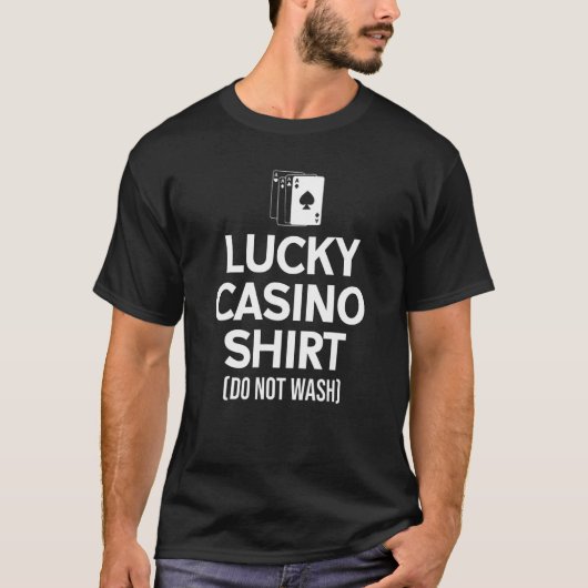 Lucky Casino For Gambler Roulette or Blackjack Pla T-Shirt (Vorderseite)