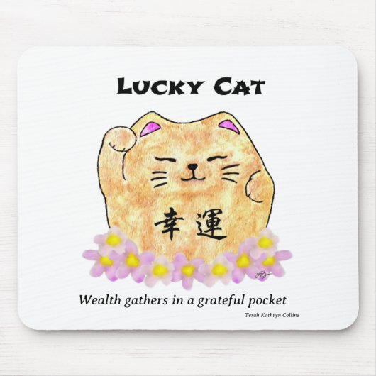 Lucky Cat - Wohlstand sammelt sich in einer dankba Mousepad (Vorne)