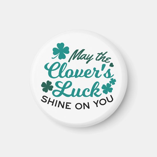 Lucky Clover Charm - Mai der Clover's Luck Shine Magnet (Vorne)