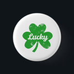 Lucky Clover St Patrick's Day Button<br><div class="desc">Lucky Clover St Patrick's Day</div>