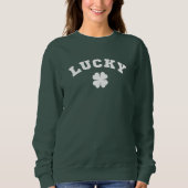 Lucky Clover St. Patricks Day Sweatshirt (Vorderseite)