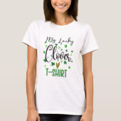 Lucky Clover St Patricks Day T-Shirt (Vorderseite)