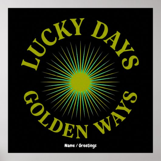 Lucky Days & Golden Ways Retro Sunburst Heritage Poster (Vorne)