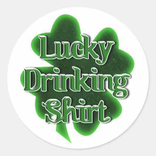 Lucky Drinking Shirt St. Patrick's Day Runder Aufkleber (Vorderseite)