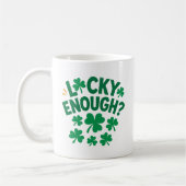 Lucky Enough? Fun St. Patrick's Day Kaffeetasse (Links)