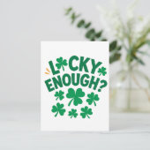 Lucky Enough? Fun St. Patrick's Day Postkarte (Stehend Vorderseite)