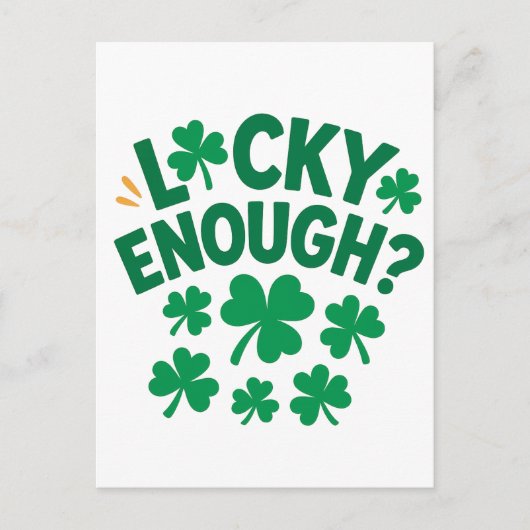 Lucky Enough? Fun St. Patrick's Day Postkarte (Vorderseite)