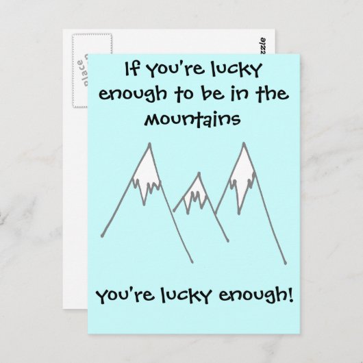 Lucky enough to be in mountains postkarte (Vorne/Hinten)