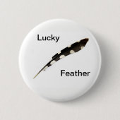Lucky Feather Abzeichen Button (Vorderseite)