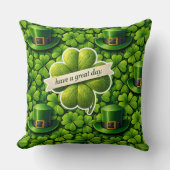 Lucky for leaf clover Saint Patrick's Day have a g Kissen (Vorderseite)