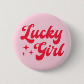 Lucky Girl Button (Vorderseite)