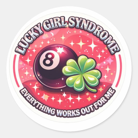  Lucky Girl Syndrome Sticker - Everything Works Ou (Vorderseite)