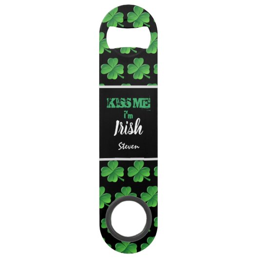Lucky Green Kleeblatt Kiss Me I'm Irish Customized Speed Flaschenöffner (Vorderseite)