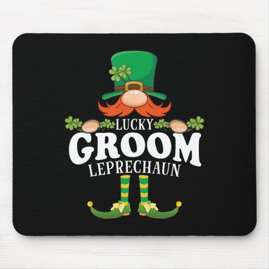 Lucky Groom Leprechaun Funny St Patricks Day Mousepad (Vorne)