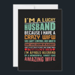 Lucky Husband Crazy Ehefrau August Frau Birthday Feiertagskarte<br><div class="desc">Lucky Husband Crazy Ehefrau August Frau Birthday</div>