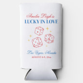 Lucky in Liebe Las Vegas Bachelorette Selters Dosenkühler (Vorderseite)