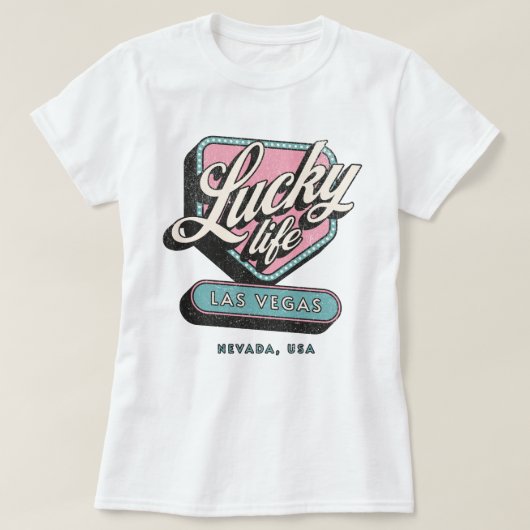 Lucky Life Las Vegas Nevada T-Shirt (Design vorne)