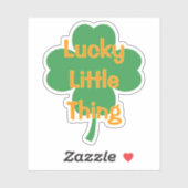 Lucky Little Thing 4-Leaf Clover St Patrick's Day Aufkleber (Blatt)